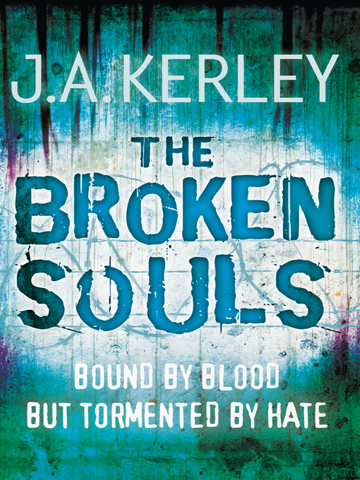Title details for The Broken Souls (Carson Ryder, Book 3) by J. A. Kerley - Available